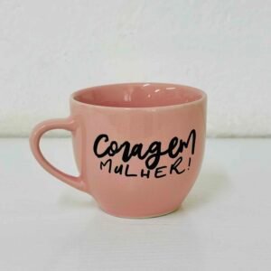 Caneca Rosa Coragem, Mulher